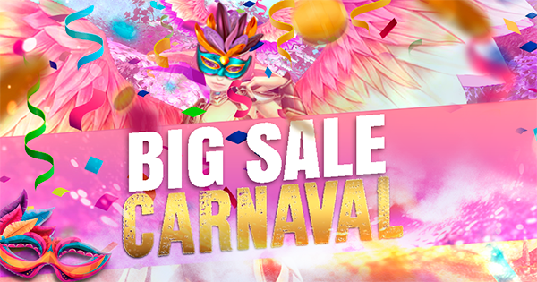 Big Sale - Carnaval 2024